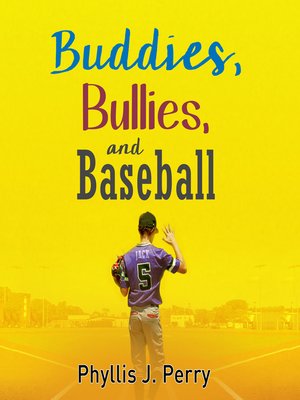 cover image of Buddies, Bullies, and Baseball